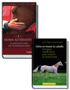 Cómo se mueve tu caballo + Doma Alternativa. La Revolución en Horsemanship